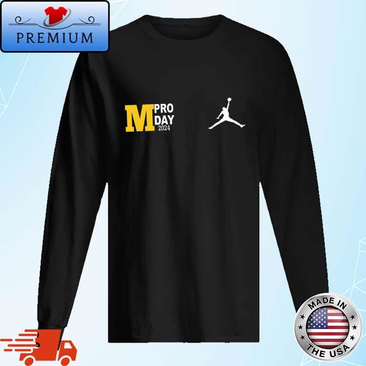 Official michigan Pro Day 2024 Shirt Long Sleve
