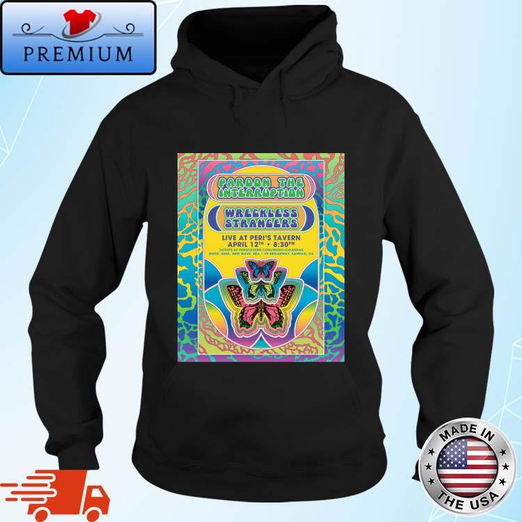 Official wreckless strangers and pardon the interruption return to peri's in fairfax friday april 12 Shirt Hoodie
