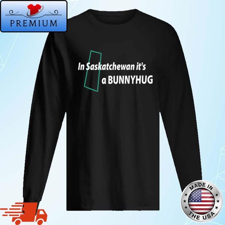 Official Craigbaird In Saskatchewan It's A Bunnyhug Long Sleeve