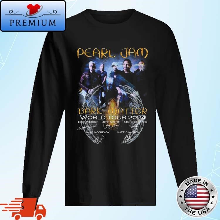 Official Dark Matter World Tour 2024 Fan Pearl Jam Signatures Long Sleeve