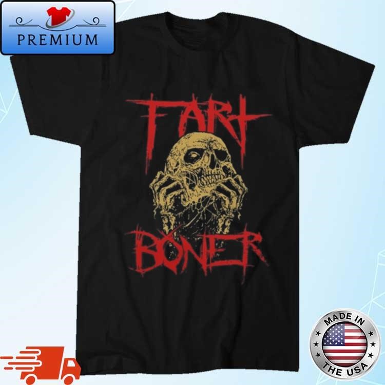 Official Skull Fart Boner Shirt
