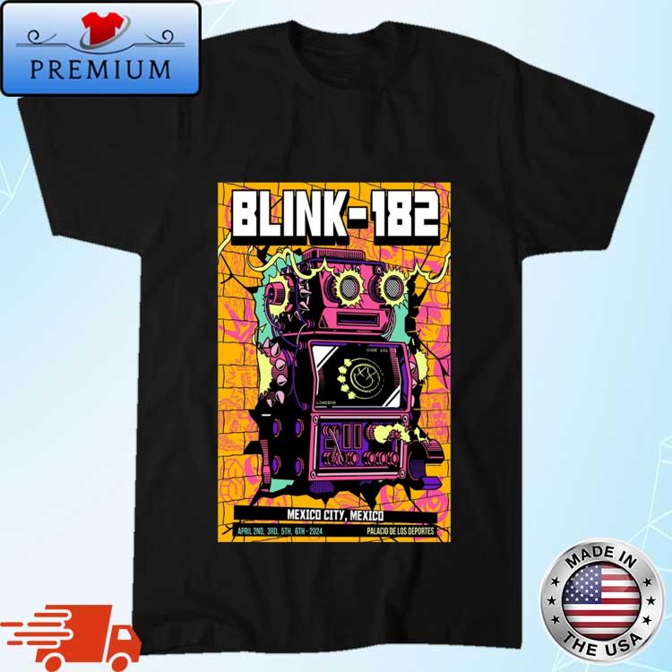 Official Blink-182 Tour 2024 April 2nd, 3rd, 5th, 6th, Palacio de los Deportes Mexico City, Mexico Shirt