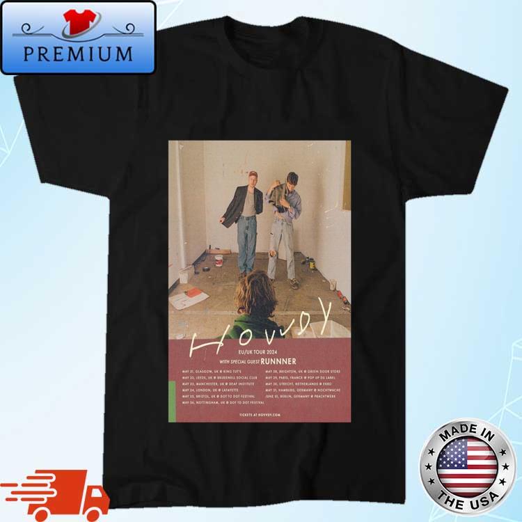 Official hovvdy UK EU 2024 With Special Guest Runner Shirt