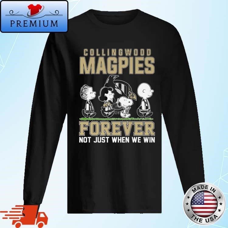 Official AFL Collingwood Magpies Forever Not Just When We Win Long Sleeve