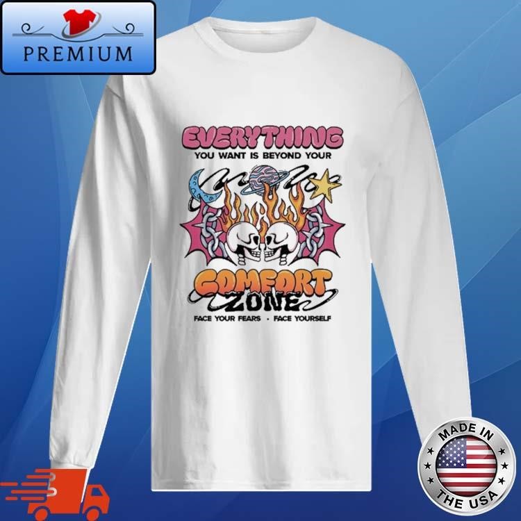Official Everything You Want Is Beyond Your Comfort Zone Long Sleeve