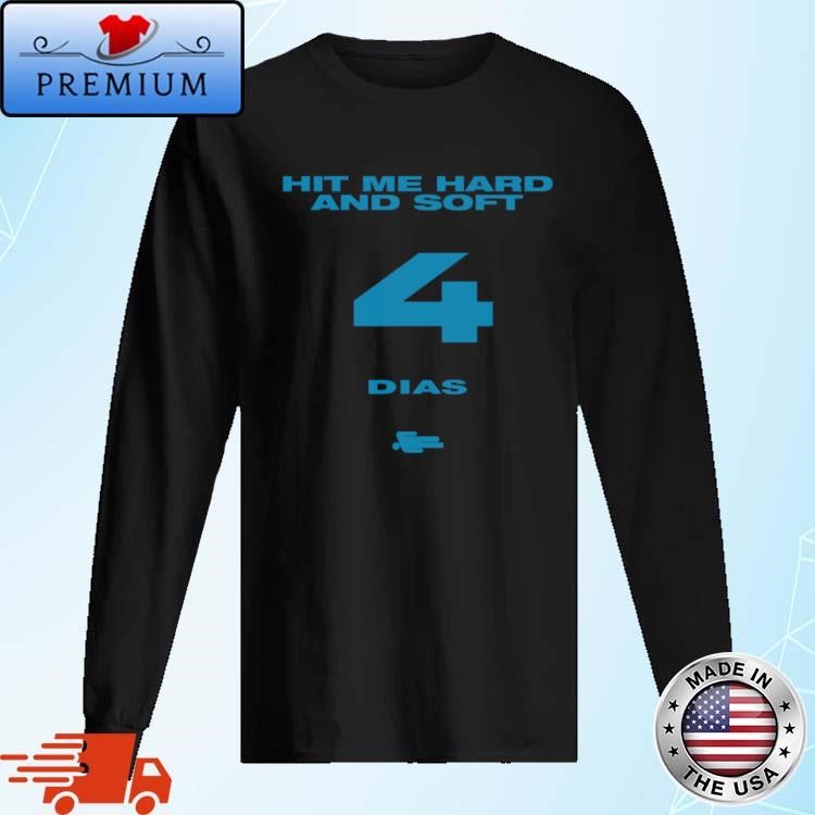 Official Hit Me Hard And Soft 4 Dias Long Sleeve
