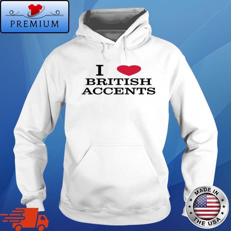 Official Olivia Rodrigo I Love British Accents Hoodie