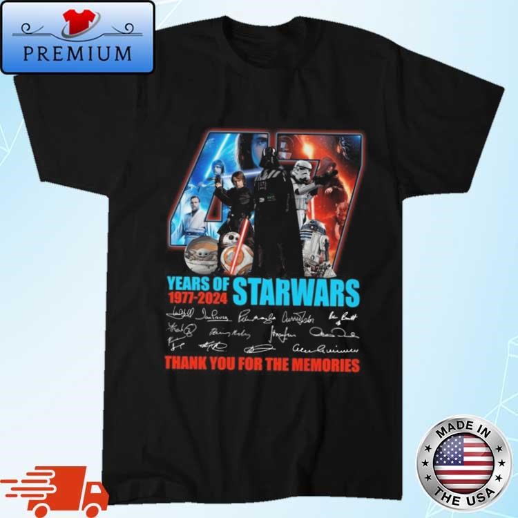 Official Star Wars 47 Years Of The Memories 1977-2024 Thank You Fan Signatures Shirt