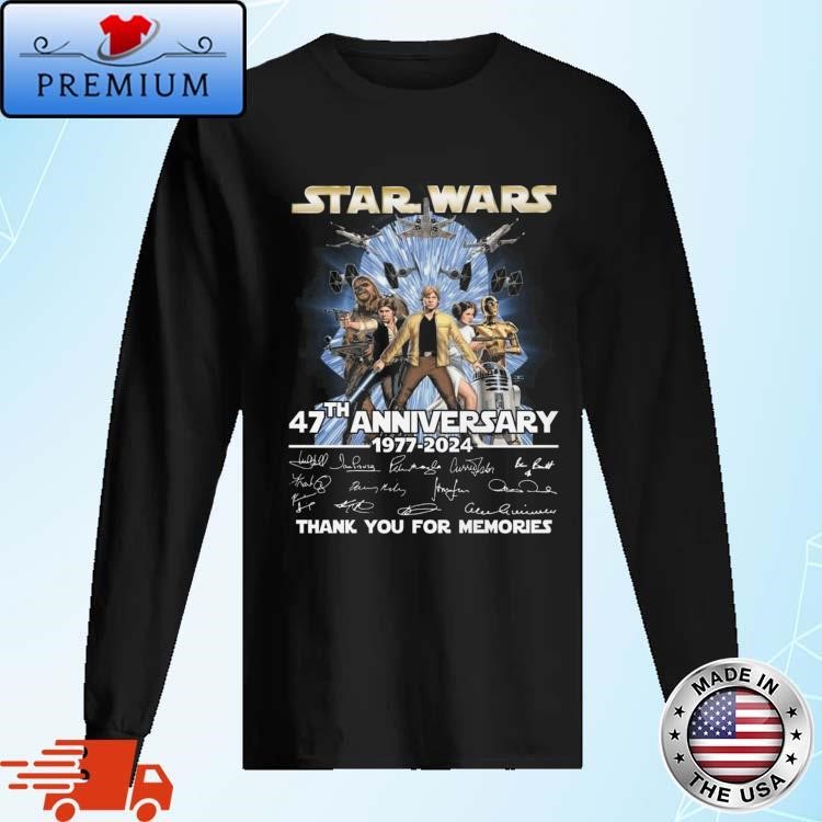 Official Star Wars 47th Anniversary 1977-2024 Thank You For Memories Signatures Long Sleeve