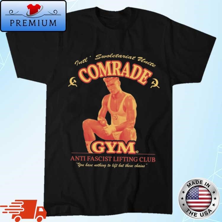 Official Swoletariat Comrade Gym Anti Fascist Lifting Club T-Shirt