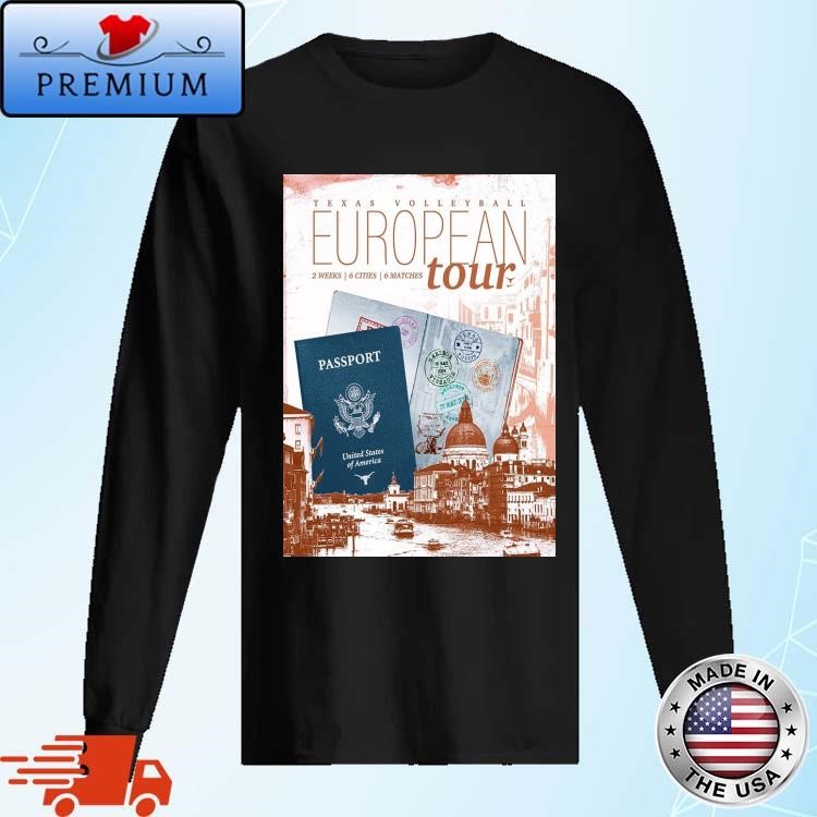 Official Texas Volleyball European Tour First Stop In Istanbul Turkey 2024 Long Sleeve