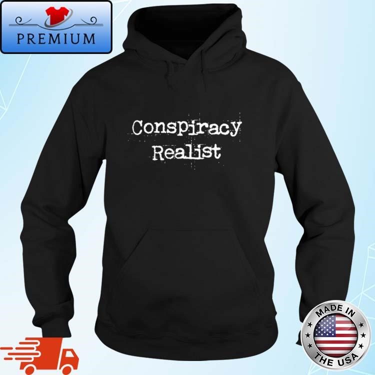 Original Conspiracy Realist Hoodie
