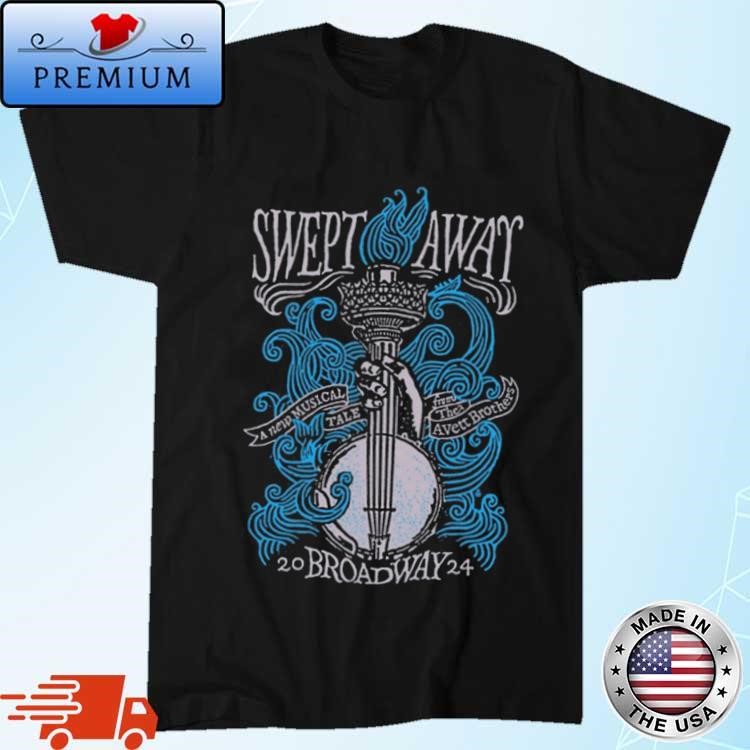 The Avett Brothers Swept Away Broadway 2024 Art T-Shirt