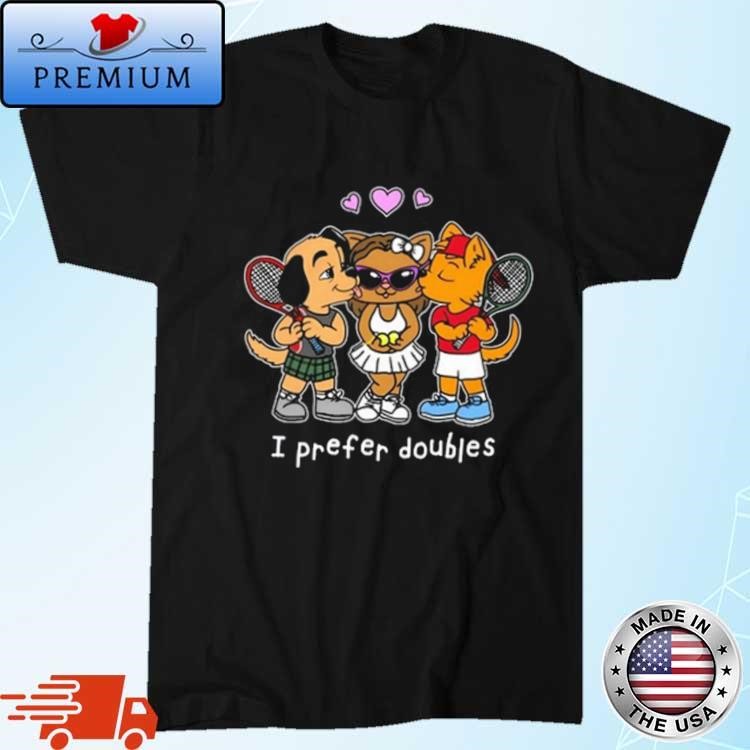 The Cinesthetic Challengers (2024) I Prefer Doubles T-Shirt