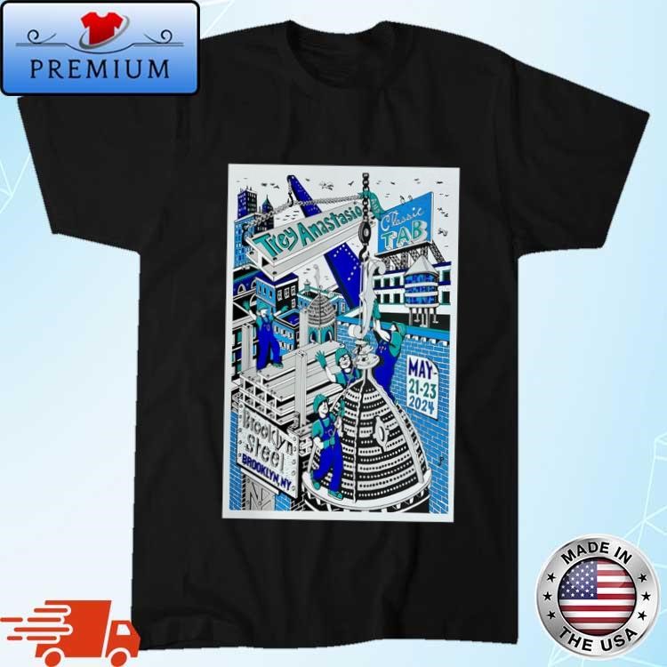 Trey Anastasio And Classic Tab Brooklyn Steel, New York May 21-23, 2024 Art T-Shirt