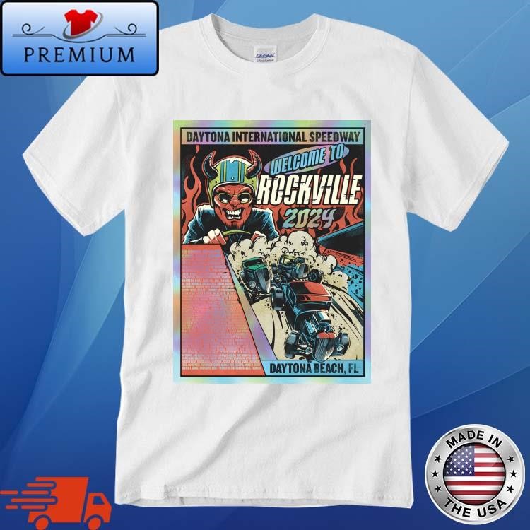 Welcome To Rockville Daytona International Speedway 24 T-Shirt