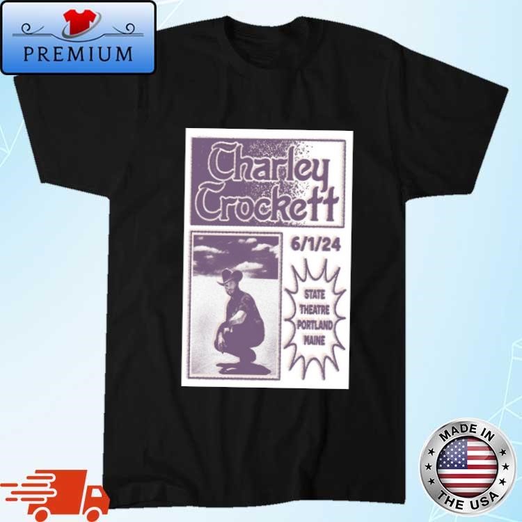 Official Charley Crockett Tour 2024 Portland ME shirt