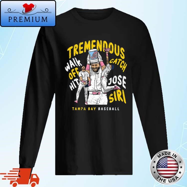 Official Jose Siri Is Tremendous Tampa Bay Baseball Long Sleeve