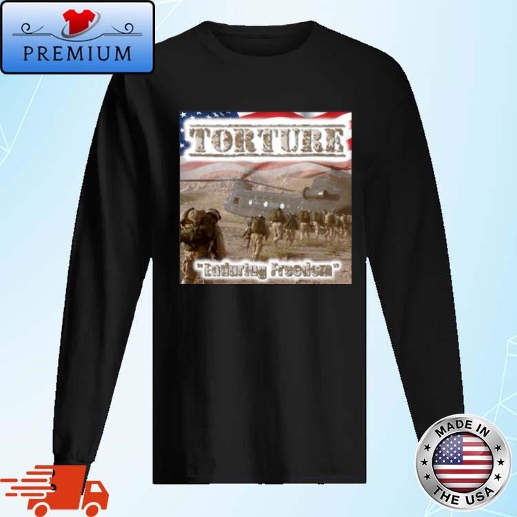 Official Matty Montana Torture Enduring Freedom Long Sleeve
