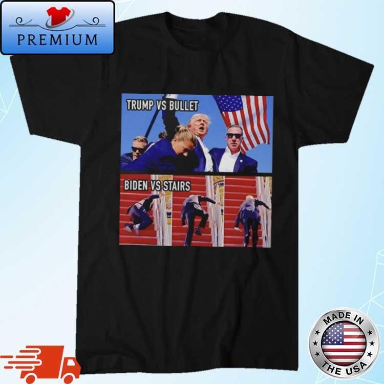 Official Trump Vs Bullet And Biden Vs Stairs Photo Shirt