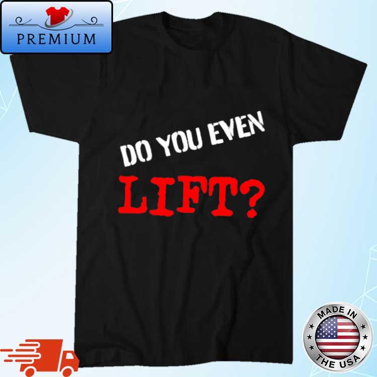 Official Kyriakos Kapakoulak Do You Even Lift Shirt