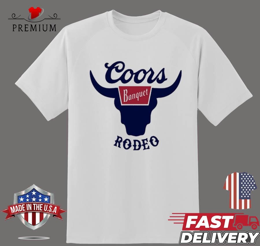 Design Tara Fabulous But Evil Coors Banquet Rodeo T-shirt