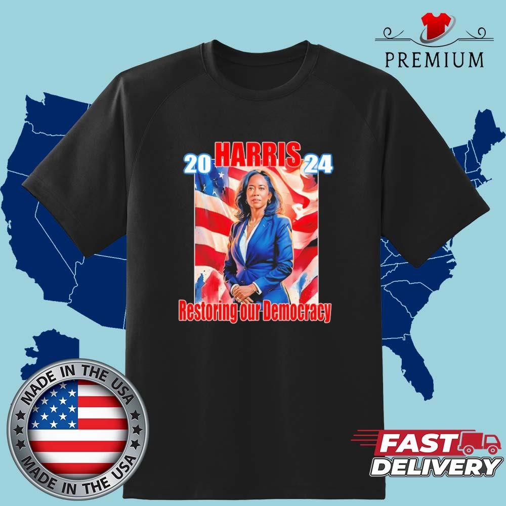 Kamala Harris 2024 Restoring Our Democracy Art Shirt