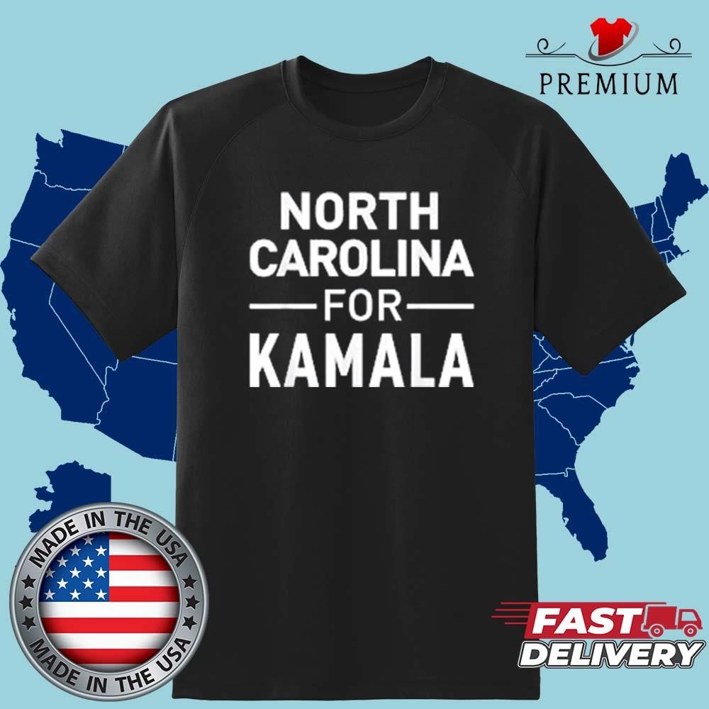 North Carolina For Kamala Harris For President 2024 Art Shirt