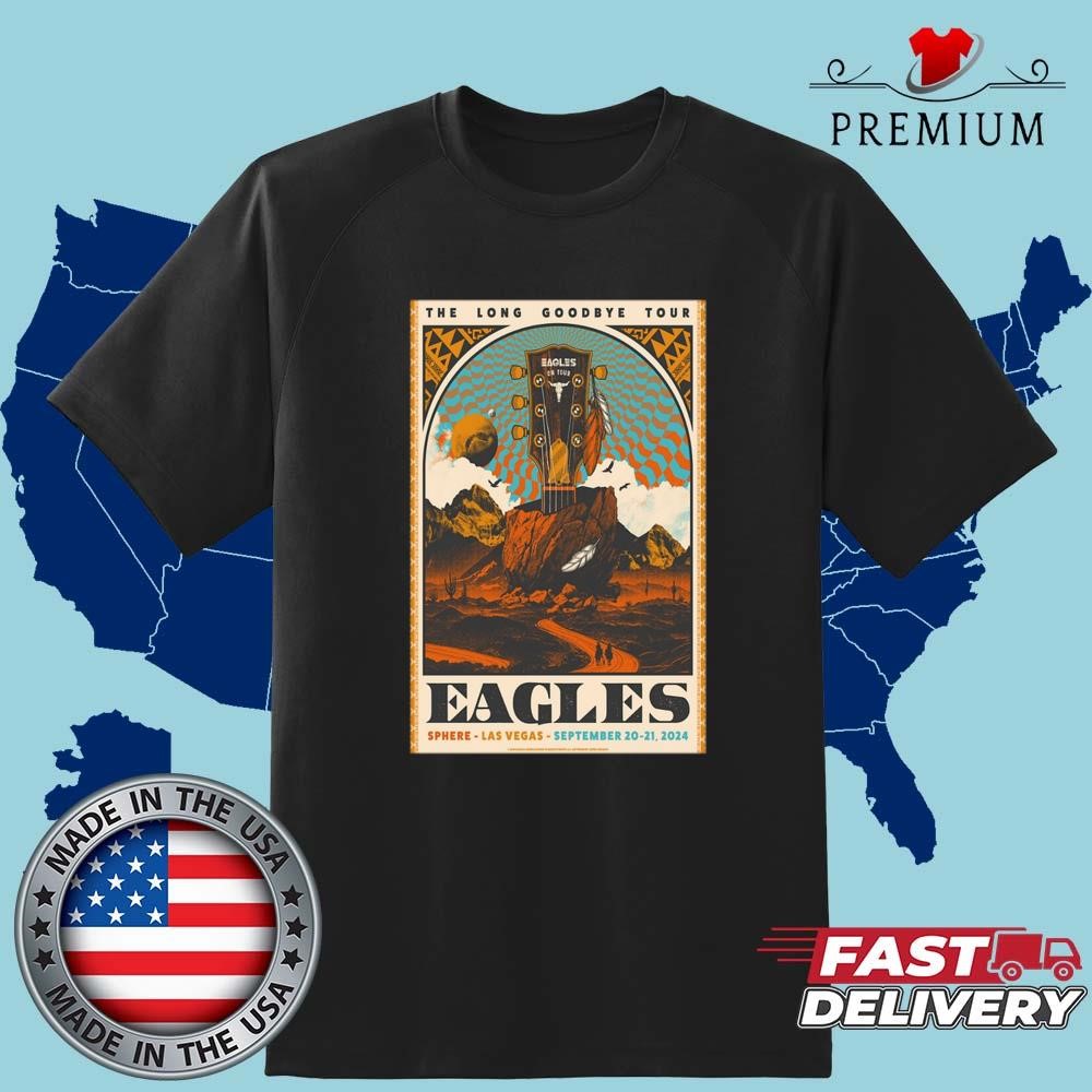 Official Eagles September 20 & 21, 2024 Sphere, Las Vegas, NV Shirt