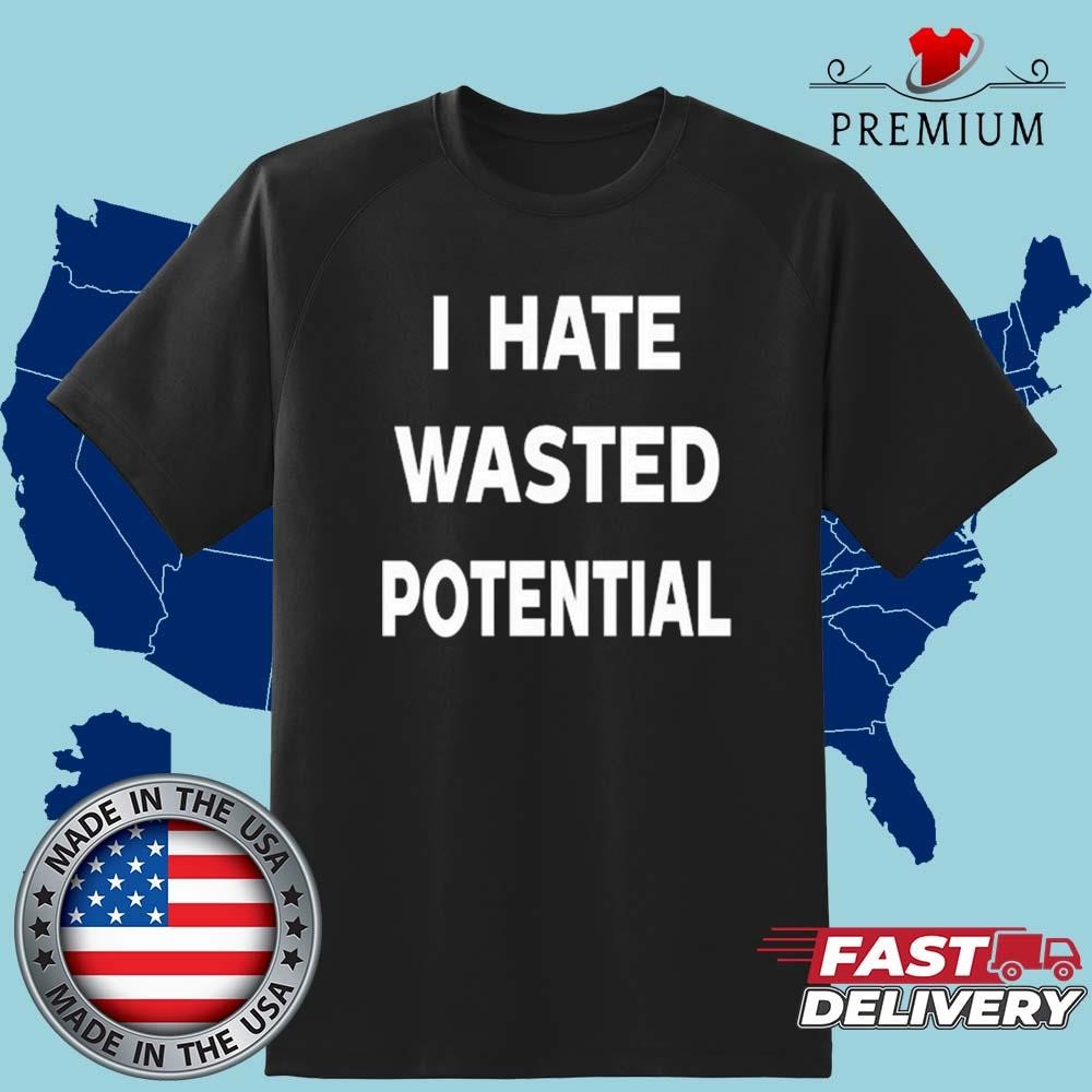 Oregon State Football I Hate Wasted Potential Art Shirt