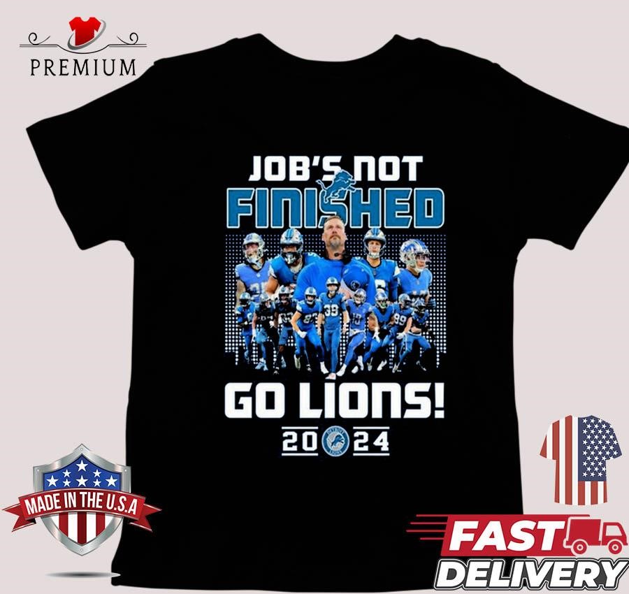 Job’s Not Finished Go Lions 2024 Sweater