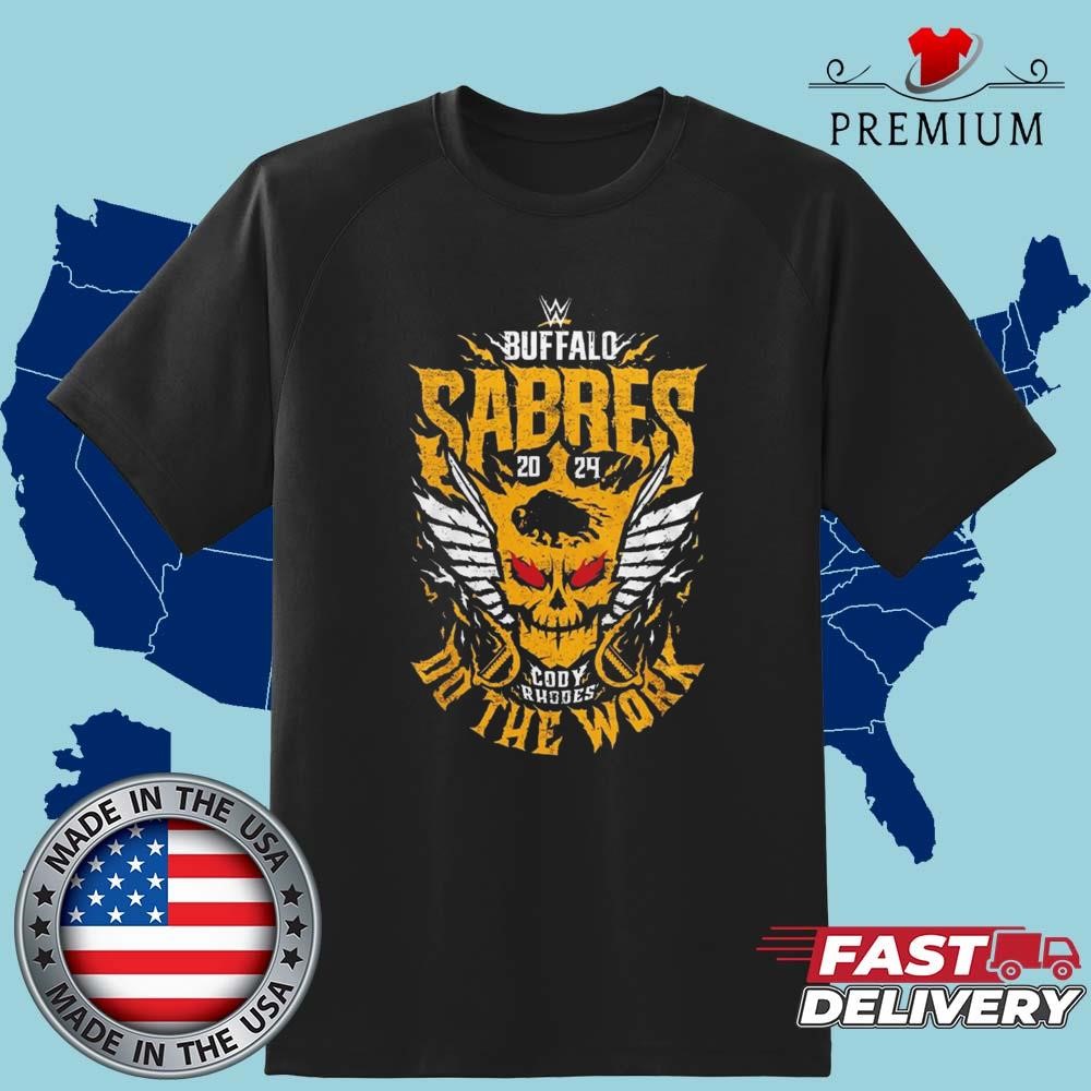 Official Buffalo Sabres x Cody Rhodes Do The Work 2024 T-shirt