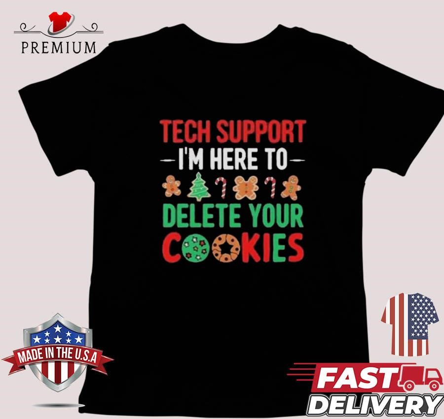 Tech Support I’m Here To Delete Your Cookies Sweater