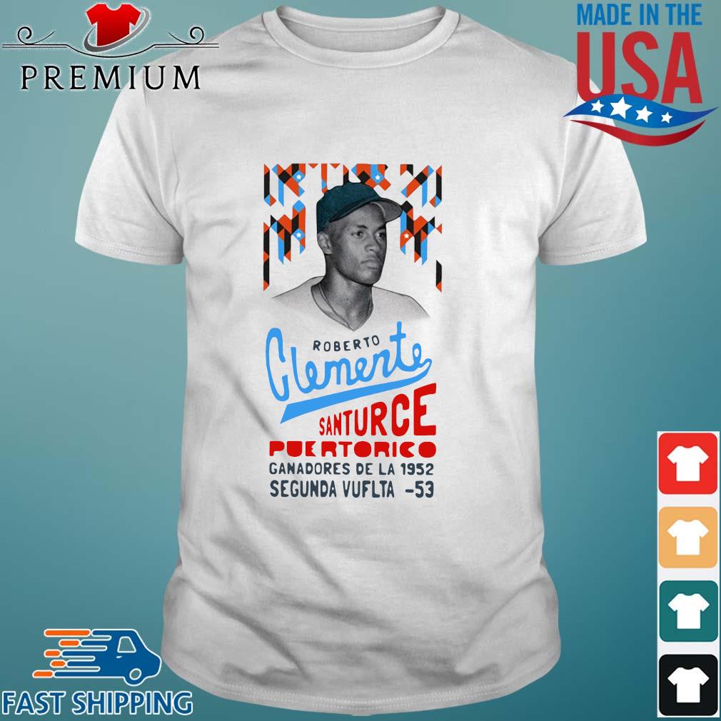 Roberto Clemente Santurce Puertorico shirt, hoodie, sweater, long sleeve  and tank top